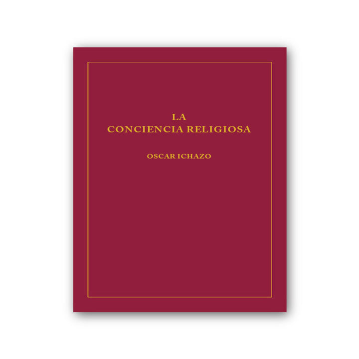 Portada del libro para "La Consiencia Religiosa por Oscar Ichazo"