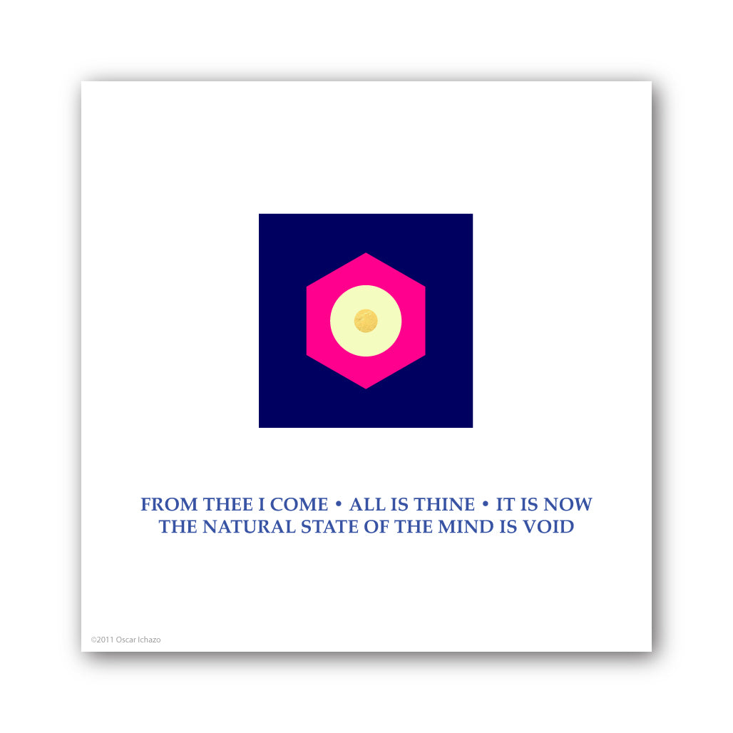 From Thee I Come/All Is Thine•It Is Now•The Natural State of Mind is Void