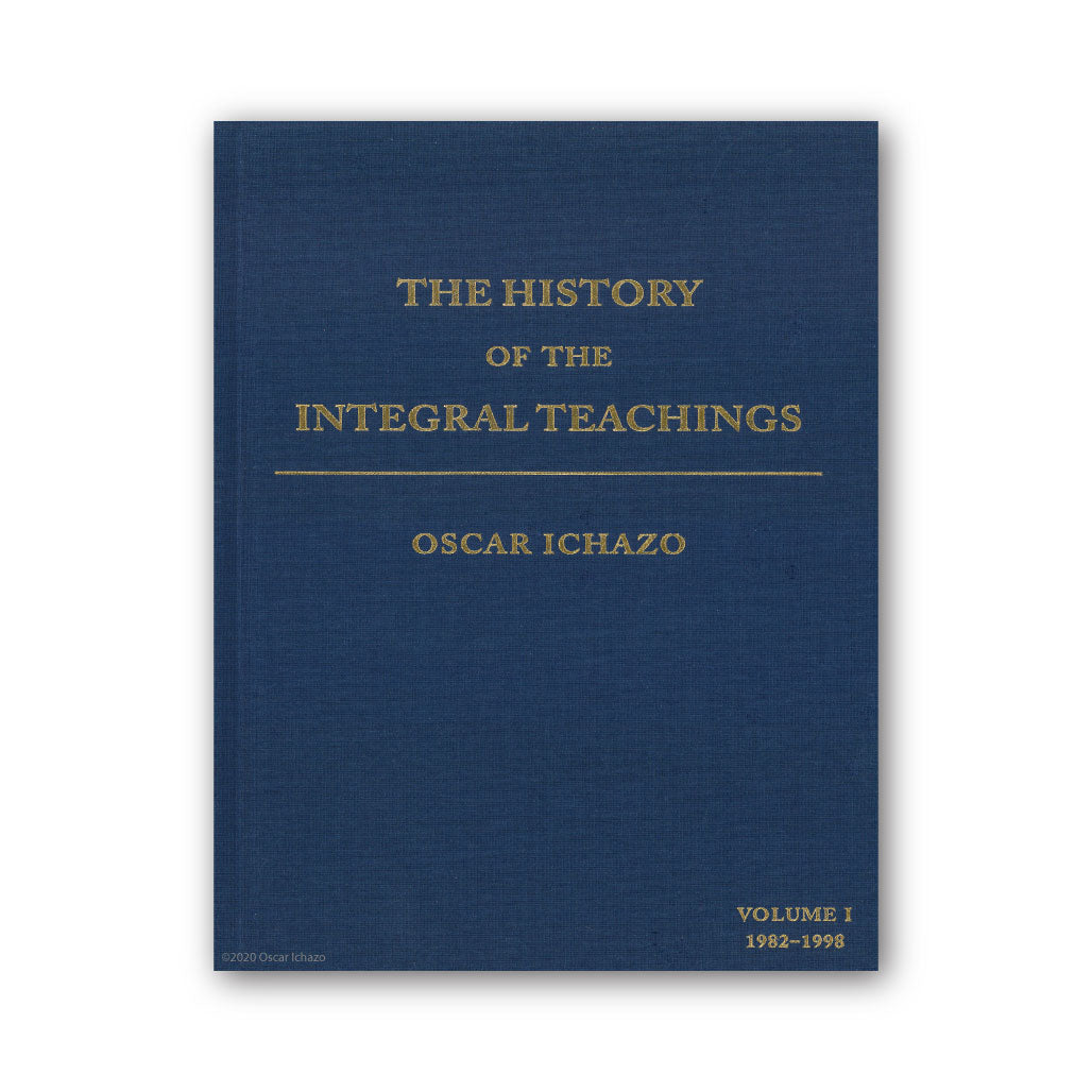 The History of the Integral Teachings <br> Volume One
